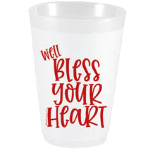  Well Bless Your Heart Frost Flex Cups