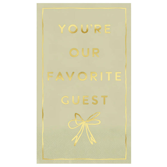You're Our Favorite Guest Towel