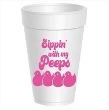  Sippin With My Peeps Foam Cups