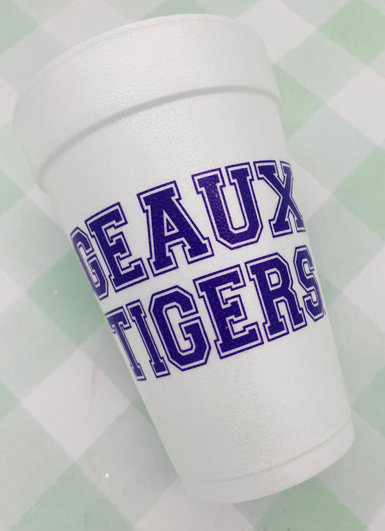 Geaux Tigers Foam Cups