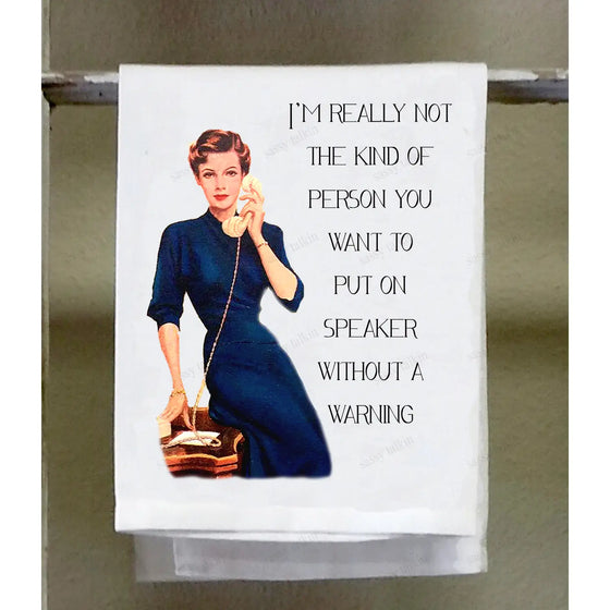 I'm Really Not The Kind Kitchen Towel